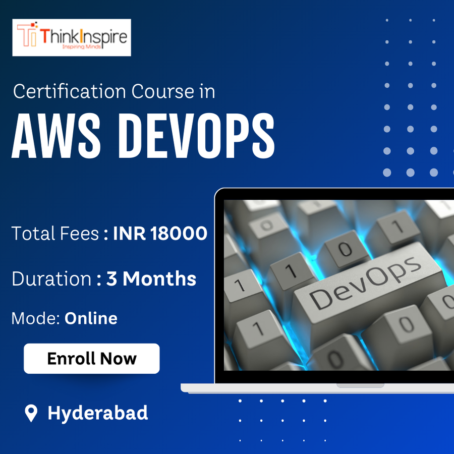 Certification Course in AWS DevOps at Thinkinspire IT , Hyderabad